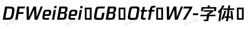 DFWeiBei GB Otf W7字体转换